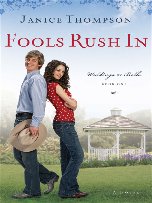 Title details for Fools Rush In by Janice Thompson - Wait list
